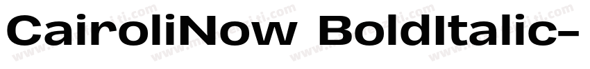 CairoliNow BoldItalic字体转换